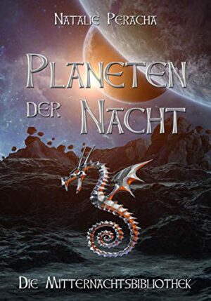 Planeten der Nacht 6: Die Mitternachtsbibliothek